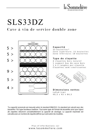 Plan de chargement des bouteilles de la cave La Sommelière SLS33DZ : la disposition prévue par le fabricant, clayette par clayette